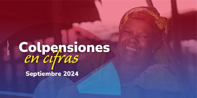 Colpensiones en Cifras Septiembre 2024